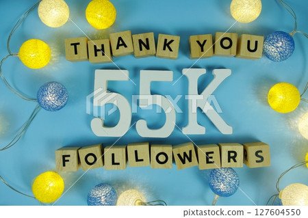 Thank You 55000, 55K Followers congratulation and celebration social media subscribers and followers 127604550