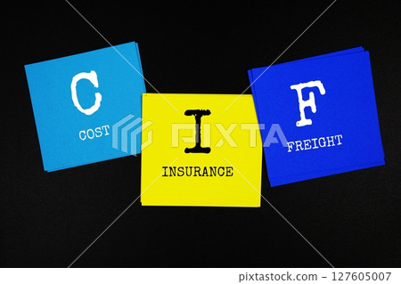 CIF - Cost Insurance Freight acronym text on sticky note on black background 127605007