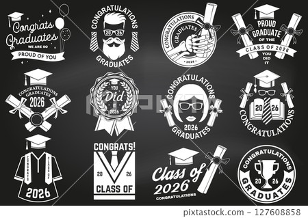Set of Vector Class of 2026 badges on the chalkboard. Vector illustration. Concept for shirt, print, seal, overlay or stamp, greeting, invitation card. Typography design. For class of 2026 graduation. 127608858