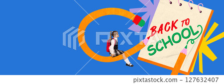 Schoolgirl with backpack sitting on a giant pencil in a bright colorful collage. Banners and flyers 127632407