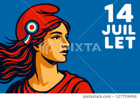 French Marianne. 14 July. Bastille Day. Bright vector poster French Marianne. 14 July. Bastille Day. Bright vector poster 127709498