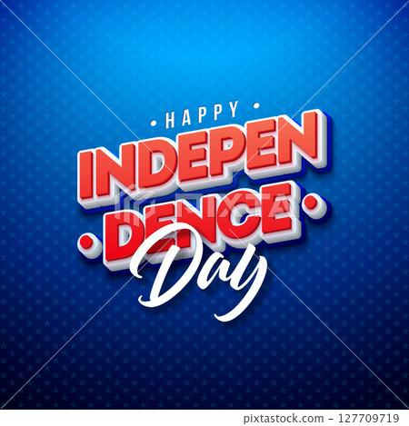 4th of July Independence Day Vector Illustration with American Flag Color 3d Text Label on Blue Star Pattern Background. USA Fourth of July National Celebration Design with Typography Letter for 127709719