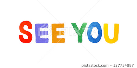 Colorful handwritten letters of "see you" 127734897