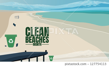 Clean Beaches Month, Protect Our Shores, Preserve the Beauty	 127754113