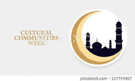 Cultural Communities Week, Celebrating Diversity, Unity, and Heritage	 127754807