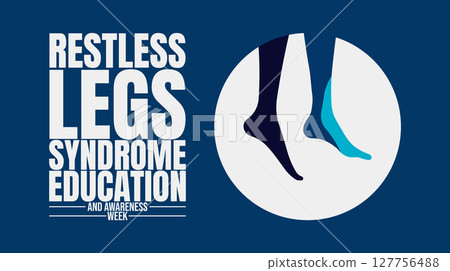 Restless Legs Syndrome Awareness Week design templet Restless Legs Syndrome Awareness Week design templet 127756488