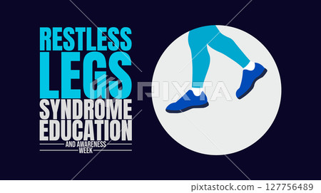 Restless Legs Syndrome Awareness Week design templet Restless Legs Syndrome Awareness Week design templet 127756489