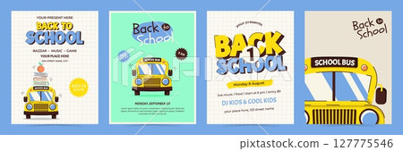Colorful back to school posters set with school bus, books, apple and other. Template for event flyers, invitations and promotions. Vector illustration Colorful back to school posters set with school bus, books, apple and other. Template for event flyers, invitations and promotions. Vector illustration 127775546