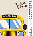 Colorful back to school horizontal poster with school bus and text. Template for education themed designs, cards and banners. Flat vector illustration 127775573
