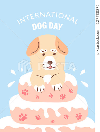 A greeting card with a dog peeking out of a birthday cake for International Dog Day, with space for text. A poster for Dog Day, birthday, party, anniversary, or other event. A greeting card with a dog peeking out of a birthday cake for International Dog Day, with space for text. A poster for Dog Day, birthday, party, anniversary, or other event. 127788873