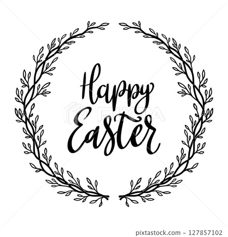 Happy Easter. Lettering phrase with wreath isolated on white background Happy Easter. Lettering phrase with wreath isolated on white background 127857102
