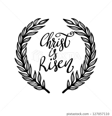 Christ is risen. Lettering phrase with wreath isolated on white background 127857110