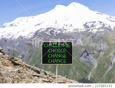 Challenge choice change chance symbol. Concept words Challenge choice change chance on beautiful blackboard. Beautiful mountain background. Business Challenge choice change chance concept. Copy space. 127865231