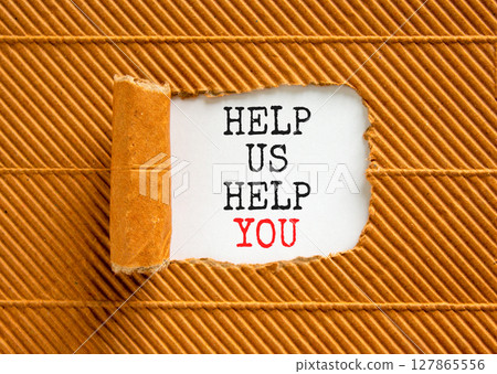 Help you symbol. Concept words phrase Help us help you on beautiful white paper. Beautiful brown paper background. Business Help you concept. Copy space. Help you symbol. Concept words phrase Help us help you on beautiful white paper. Beautiful brown paper background. Business Help you concept. Copy space. 127865556
