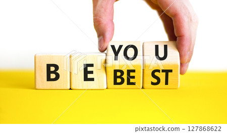Motivational be you and best symbol. Concept words Be you Be best on beautiful wooden block. Beautiful white background Businessman hand. Business motivational be you and best concept. Copy space. Motivational be you and best symbol. Concept words Be you Be best on beautiful wooden block. Beautiful white background Businessman hand. Business motivational be you and best concept. Copy space. 127868622