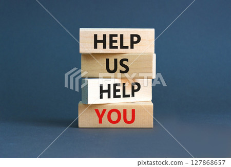 Help you symbol. Concept words phrase Help us help you on beautiful wooden blocks. Beautiful grey paper background. Business Help you concept. Copy space. Help you symbol. Concept words phrase Help us help you on beautiful wooden blocks. Beautiful grey paper background. Business Help you concept. Copy space. 127868657
