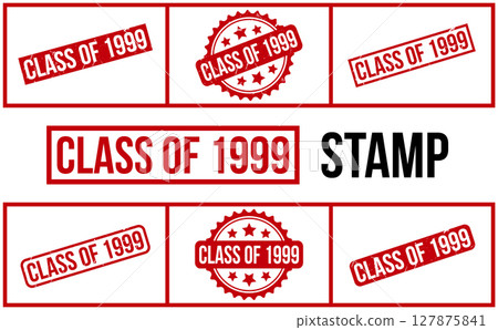 Class of 1999 rubber grunge stamp set vector Class of 1999 rubber grunge stamp set vector 127875841