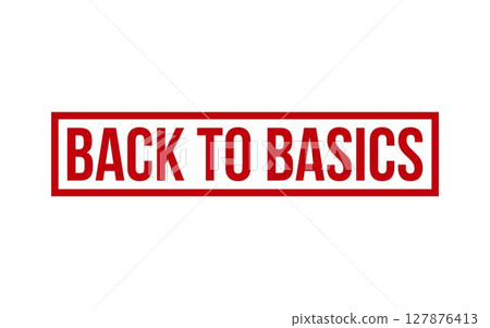 Back to basics Stamp. Back to basics Rubber grunge Stamp Seal Back to basics Stamp. Back to basics Rubber grunge Stamp Seal 127876413