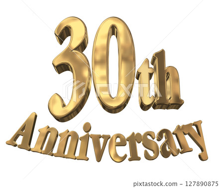 3DCG text "30th Anniversary/30th Anniversary Mark Sparkle" 3DCG text "30th Anniversary/30th Anniversary Mark Sparkle" 127890875