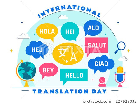International Translator or Translation Language Day Illustration with Hello Greetings from Different Countries and Multilingual Global Communication International Translator or Translation Language Day Illustration with Hello Greetings from Different Countries and Multilingual Global Communication 127925032