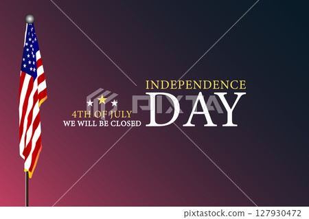 Uniting in Celebration Observing Independence Day with a Closure Uniting in Celebration Observing Independence Day with a Closure 127930472