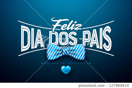 Happy Father's Day Greeting Card Design with Blue Heart, Bow Tie and Typography Lettering on Blue Background. Feliz Dia dos Pais Portuguese Language Vector Illustration for the Loved and Best Dad 127969610