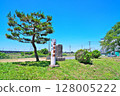 初夏的石田堤紀念碑 128005222