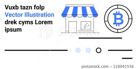 Shopfront with blue and white awning, Bitcoin icon, text blocks and lines. Ideal for e-commerce, cryptocurrency, online payments, digital stores, financial tech, blockchain, landing page Shopfront with blue and white awning, Bitcoin icon, text blocks and lines. Ideal for e-commerce, cryptocurrency, online payments, digital stores, financial tech, blockchain, landing page 128041556