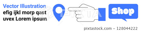 Hand pointing towards a shop button with a location pin and placeholder text. Ideal for online shopping, e-commerce, navigation, marketing, advertising. Banner for landing page 128044222