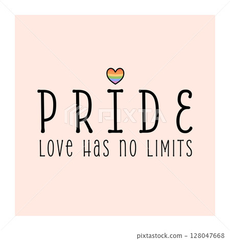 Pride quote Love Has No Limits with rainbow heart Pride quote Love Has No Limits with rainbow heart 128047668