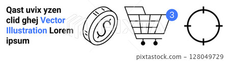 Shopping cart with notification badge, coin with dollar symbol, and target icon. Ideal for e-commerce, shopping, finance, budgeting, marketing, goals, sales. Landing page 128049729