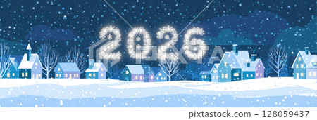 Peaceful winter village scene with festive lights and 2026 numbers formed out of glowing snowflakes 128059437