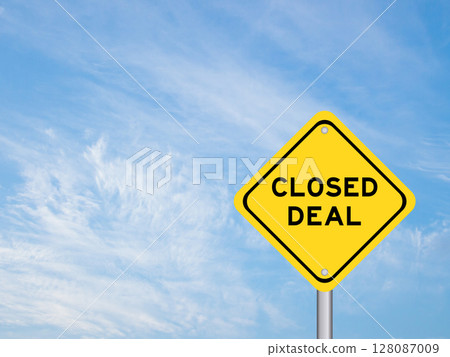 Yellow transportation sign with word closed deal on blue color sky background 128087009