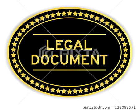 Black and gold color oval label sticker with word legal docucment on white background Black and gold color oval label sticker with word legal docucment on white background 128088571