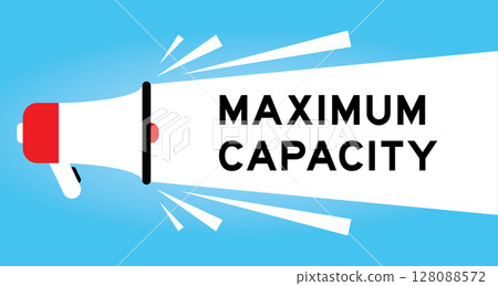 Color megaphone icon with word maximum capacity in white banner on blue background Color megaphone icon with word maximum capacity in white banner on blue background 128088572