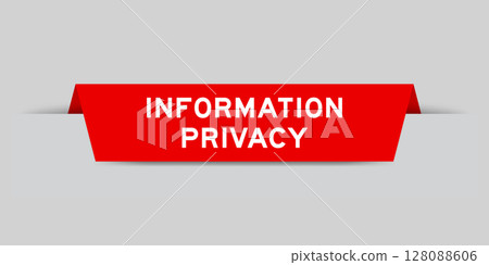 Red color inserted label with word information privacy on gray background 128088606