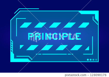 Blue color of futuristic hud banner that have word principle on user interface screen on black background Blue color of futuristic hud banner that have word principle on user interface screen on black background 128090178