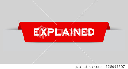 Red color inserted label with word explained on gray background 128093207