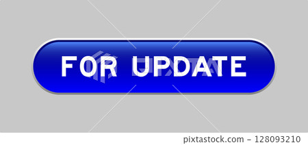 Blue color capsule shape button with word for update on gray background 128093210