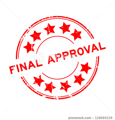 Grunge red final approval word round rubber seal stamp on white background 128093229