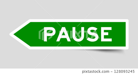 Green color arrow shape sticker label with word pause on gray background 128093245