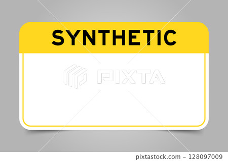 Label banner that have yellow headline with word synthetic and white copy space, on gray background 128097009