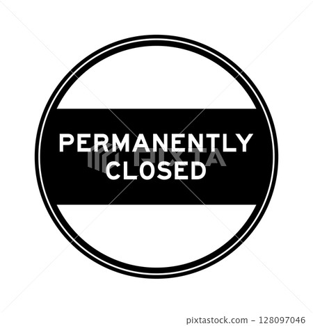 Black color round seal sticker in word permanently closed on white background 128097046
