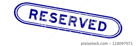 Grunge blue reserved word rubber seal stamp on white background Grunge blue reserved word rubber seal stamp on white background 128097071