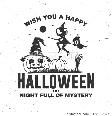 Halloween is coming design. Vector illustration. For holiday Halloween design, shirt, logo, badge, decorations, cards, banner with flying witch on a broomstick and pumpkin in wizard hat silhouette. Halloween is coming design. Vector illustration. For holiday Halloween design, shirt, logo, badge, decorations, cards, banner with flying witch on a broomstick and pumpkin in wizard hat silhouette. 128117024