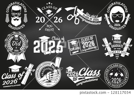 Set of Vector Class of 2026 badges on the chalkboard. Vector illustration. Concept for shirt, print, seal, overlay or stamp, greeting, invitation card. Typography design. For class of 2026 graduation. 128117034