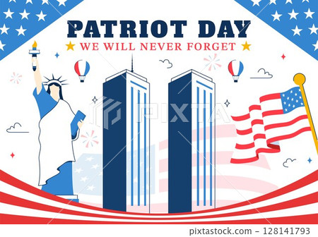 Happy USA Patriot Day Vector Illustration featuring the United States Flag, 911 Memorial, and We Will Never Forget Text in a Flat Background Design 128141793