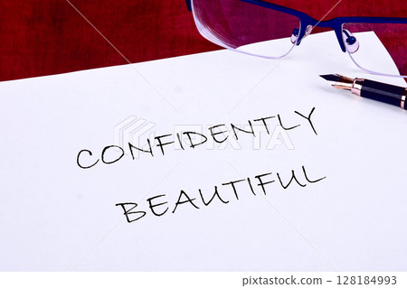 The concept phrase is CONFIDENTLY BEAUTIFUL. The concept of beauty and health The concept phrase is CONFIDENTLY BEAUTIFUL. The concept of beauty and health 128184993