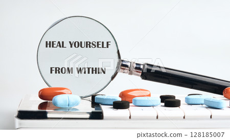 The concept phrase HEAL YOURSELF FROM WITHIN. Heal yourself, mental health, absent-minded, feeling concept 128185007