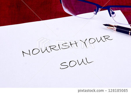 The concept phrase NOURISH YOUR SOUL. The concept of beauty and health 128185085
